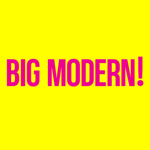 BIG MODERN! (2026)